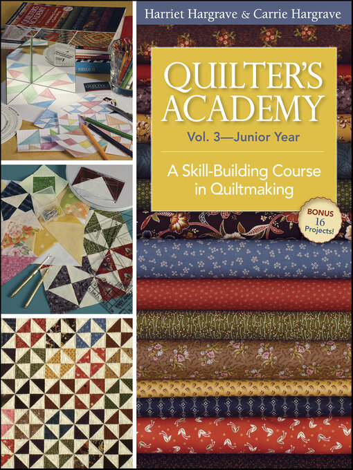 Title details for Quilter's Academy—Junior Year by Harriet Hargrave - Available